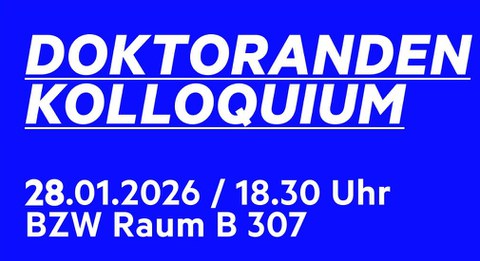260128 ausschnitt aushang_doktorandenkolloquium-1.jpg