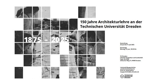 Poster: Ausstellung 150 Jahre Architekturausbildung an der TU Dresden