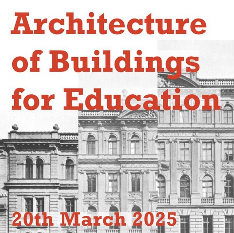 Workshop Architecture of Buildings for Education: 20 March 2025 at at the Academic Conference Center (Husova 4a, Prague 1).