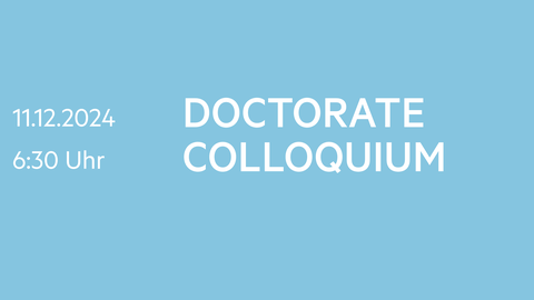 241205_gl_web_news_doctoratecolloq_teaser.png