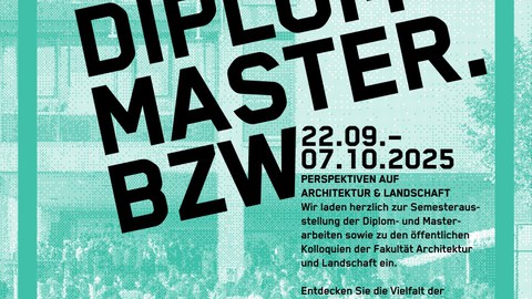 Poster Ausstellung Abschlussarbeiten Sommersemester 25