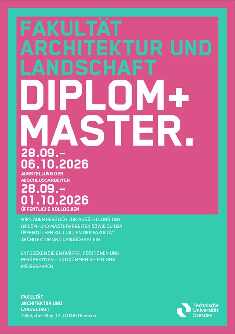 Ausstellung der Abschlussarbei­ten + Öffentliche Kolloquien Sommersemester 2026