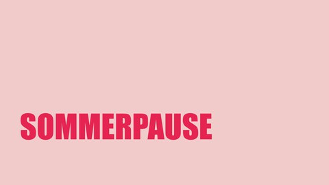 Sommerpause