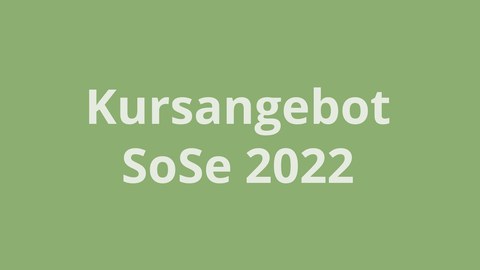 Ankündigung SoSe 2022