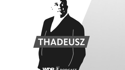 WDR 2 Thadeusz