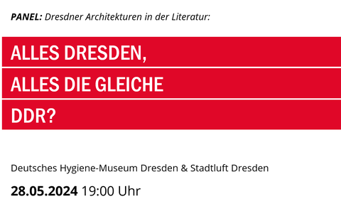 Teaser: Veranstaltungstipp Panel zu Dresdner Architektur in der Literatur - Deutsches Hygiene-Museum und Stadtluft Dresden.
