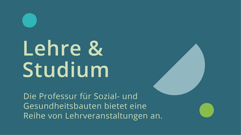 Lehre und Studium