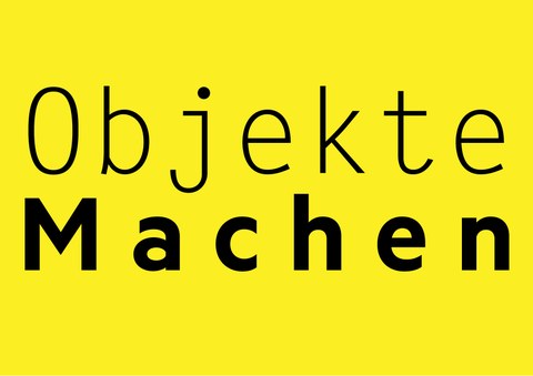 Objekte Machen, Ausstellung Kulturschaufenster, Professur für Darstellungslehre, Professur für Gestaltungslehre, TU Dresden