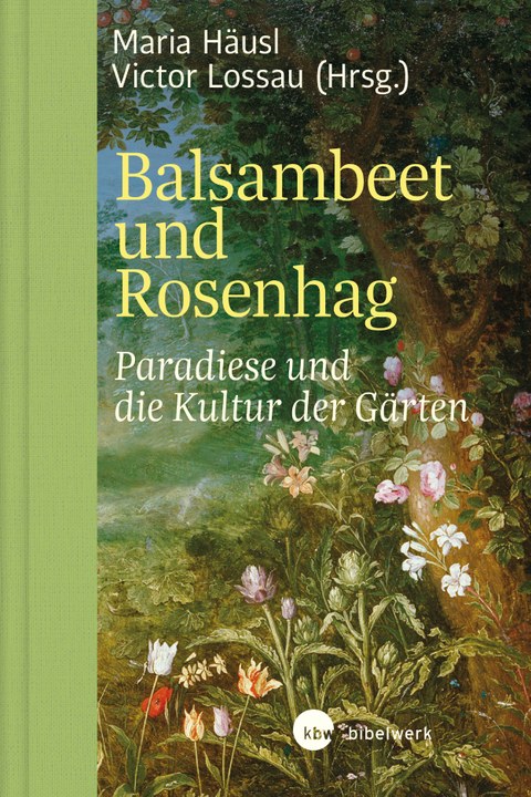 Titelbild des Buches "Balsambeet und Rosenhag"