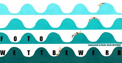 Plakat zur Ankündigung des Fotoworkshops  zum Thema Landschaft in Sicht: Alles im Fluss
