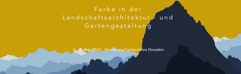 14. Dresdener Farbenforum - Farbe in der Landschaftsarchitektur - und Gartengestaltung