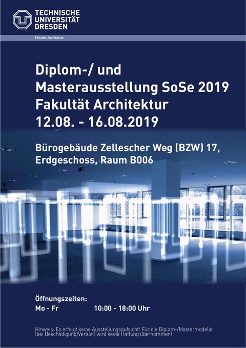 Ausstellung Diplom-/Masterarbeiten Sommersemester 2019