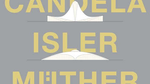 Candela - Isler - Müther