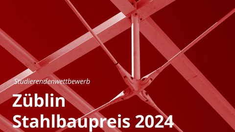 Züblin-Stahlbaupreis 2024
