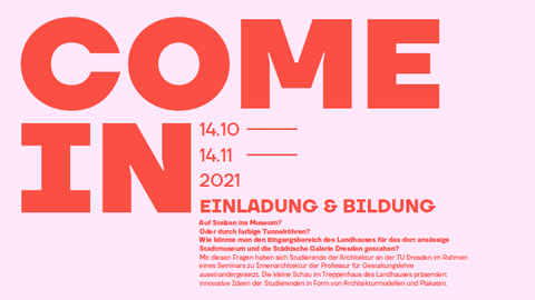 COME IN Ausstellung Stadtmuseum Dresden