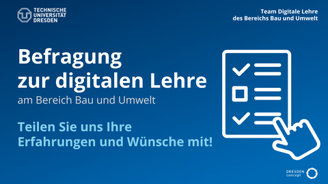 Studierendenbefragung zur digitalen Lehre am Bereich Bau und Umwelt. Teilen Sie uns Ihre Erfahrungen und Wünsche mit!