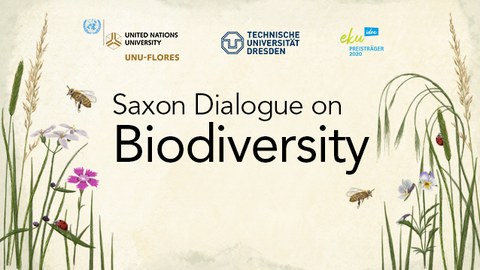  Home Events Upcoming Saxon Dialogue on Biodiversity