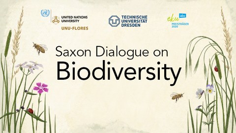  Home Events Upcoming Saxon Dialogue on Biodiversity