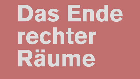 Das Ende rechter Räume_VA_Le