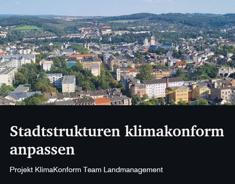 Stadtstrukturen klimakonform anpassen