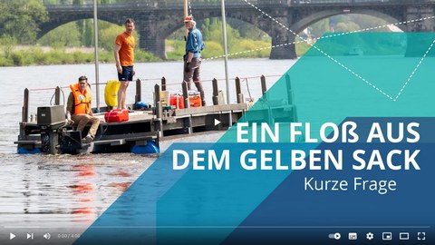 Mit dem Recyling-Floß auf der Elbe