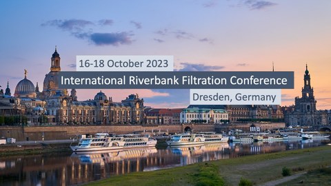 International Riverbank Filtration Conference in Dresden