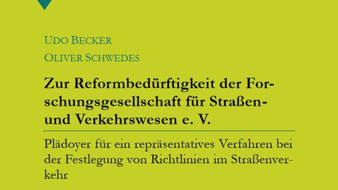 Zur Reformbedürftigkeit der FGSV