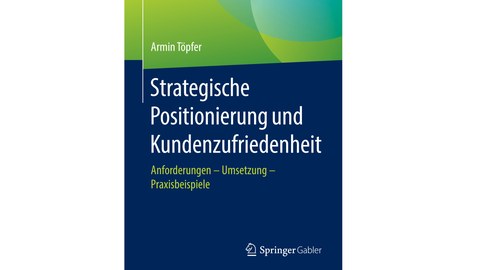 Strategic Positioning and Customer Satisfaction (German)