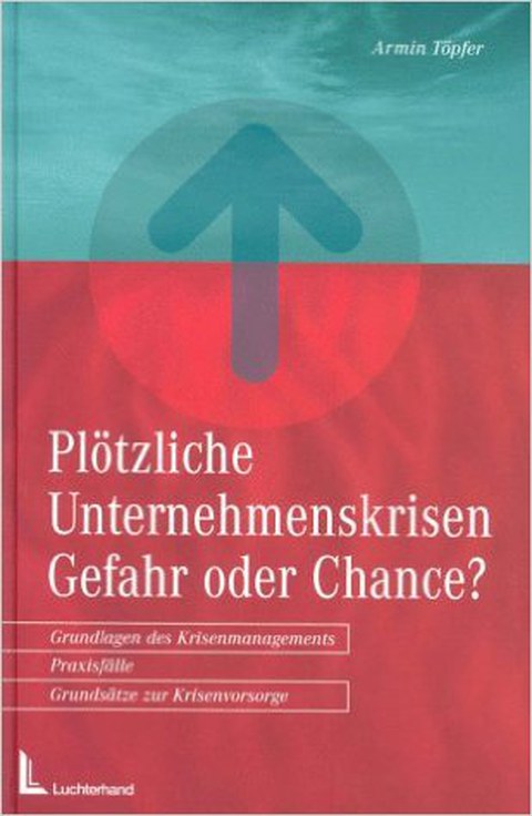 Plötzliche Unternehmenskrise