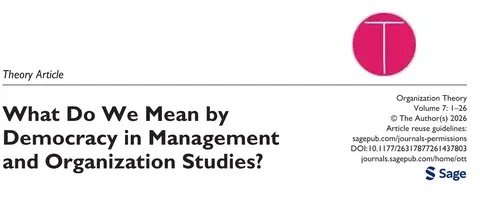 What Do We Mean by Democracy in Management and Organization Studies?