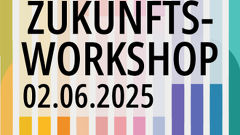 Zukunftsworkshop 02.06.2025