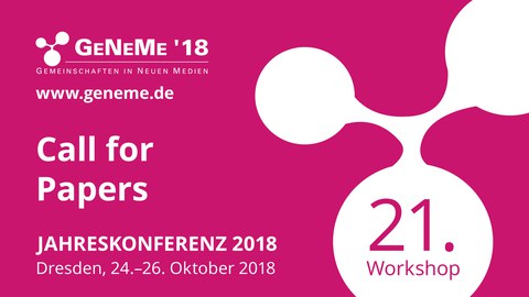 Ankündigung Call for Papers für die GeNeMe 2018