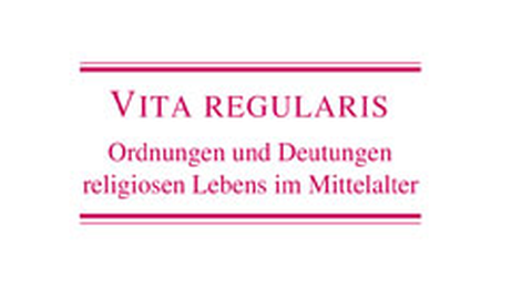 Vita Regularis Abhandlungen. Ordnungen und Deutungen religiosen Lebens im Mittelalter