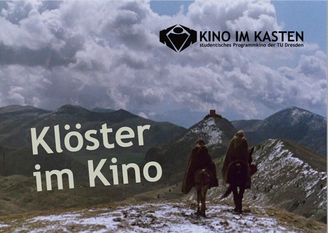 Zwei mit Kapuzenmänteln verhüllte Reiter im Gebirge, oben rechts Logo des Kino im Kasten, unten links der Schriftzug Klöster im Kino.