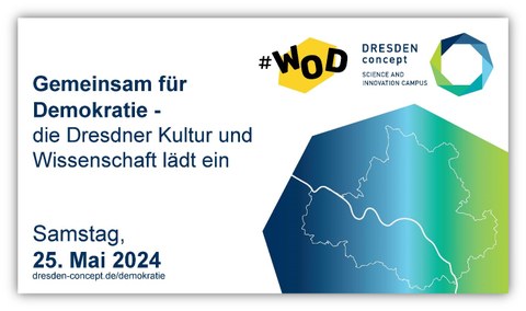 Grafik mit dem Schriftzug "Gemeinsam für Demokratie - die Dresdner Kultur und Wissenschaft lädt ein" und dem Datum "Samstag, 25. Mai 2024"