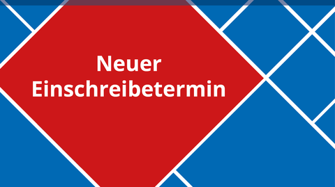 Grafik im DHSZ-Design blaue Quadrate, ein rotes mit der Aufschrift "Neuer Einschreibetermin"