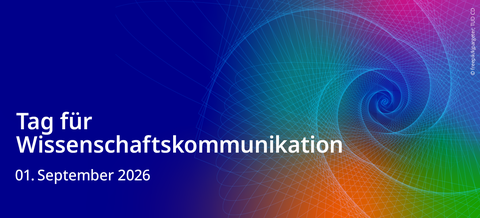 Banner mit der Aufschrift "Tag für Wissenschaftskommunikation in bunten, ineinander fließenden Farben und grafischen Elementen in Form einer Spirale