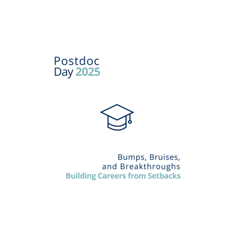 Postdoc Day 2025 | Building Careers from Setbacks