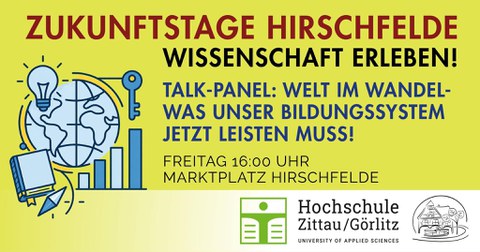 Text-Bild-Collage Zukunftstage Hirschfelde - Talk-Panel: Welt im Wandel – was unser Bildungssystem jetzt leisten muss!