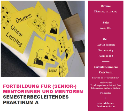 Text-Bild-Collage Fortbildung für (Senior-)Mentorinnen und Mentoren semesterbegleitendes Blockpraktikum A: Symbolbild ALSO-Praktikum, Kasten mit Veranstaltungsinfos
