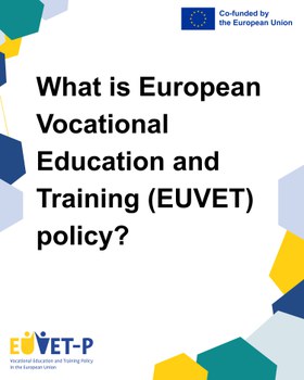 What is European Vocational Education and Training (EUVET) policy