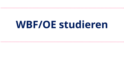 WBF/OE studieren