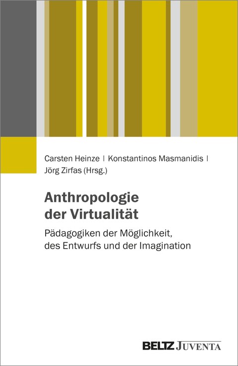 Cover Anthropologien der Virtualität
