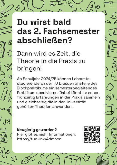 Plakat zum semesterbegleitenden Schulpraktikum an der TU Dresden