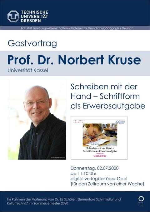 Auf dem Bild ist das Plakat zum Gastvortrag von Norbert Kruse abgebildet. Er selbst ist lächselnd auf dem Plakat zu sehen. Ebenso das Thema des Vortrages: Schreiben mit der Hand.