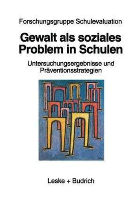 Gewalt als soziales Problem an Schulen