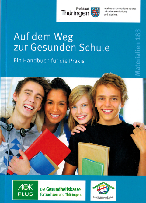 Cover: Auf dem Weg zur Gesunden Schule