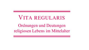 Vita Regularis Abhandlungen. Ordnungen und Deutungen religiosen Lebens im Mittelalter