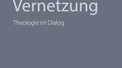 Buch Vernetzung Theologie im Dialog