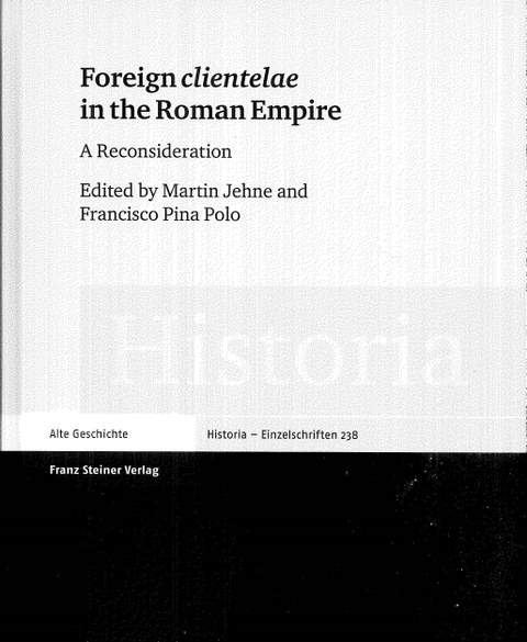 Buchcover zum Sammelband "Foreign clientelae in the Roman Empire", Stuttgart 2015.